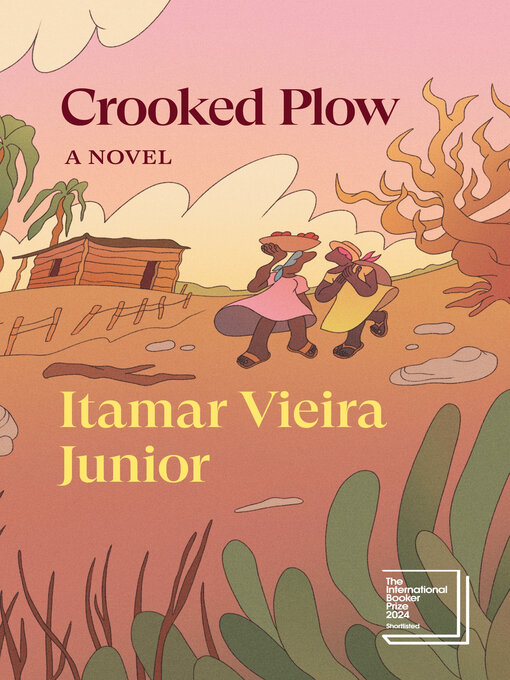 Title details for Crooked Plow by Itamar Vieira Junior - Wait list